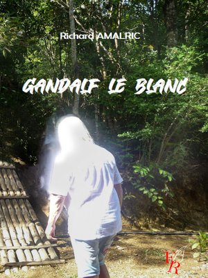 cover image of Gandalf le Blanc
